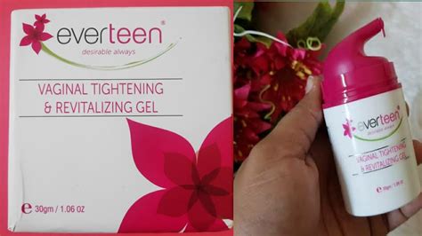 Everteen Vaginal Tightening Gel Review How To Use Everteen Vaginal