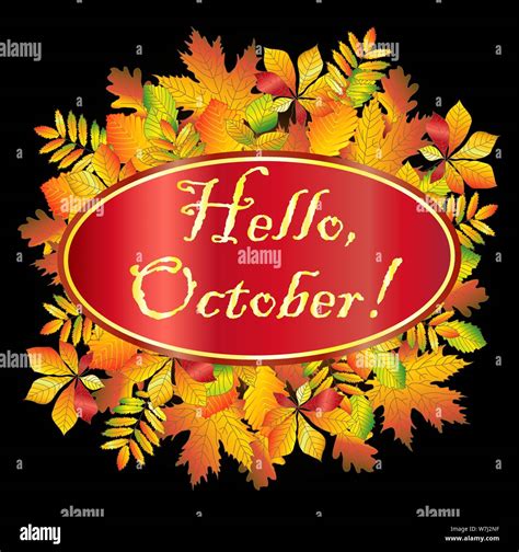 Hello October Banner In The Frame Of Autumn Leaves Of Maple Oak