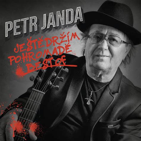 Toute la discographie de petr janda, marta jandová : Ještě držím pohromadě / Best of by Petr Janda on Spotify