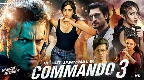 Commando 3 Full Movie Vidyut Jammwal Adah Sharma Angira Dhar