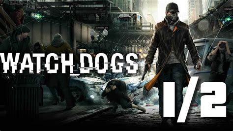 Watch Dogs Full Game Walkthrough 12 No Commentary Longplay Youtube