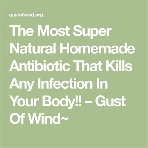 The Most Super Natural Homemade Antibiotic That Kills Any Infection In