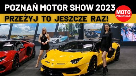 Poznań Motor Show 2023 Największe Targi Motoryzacyjne W Polsce Youtube