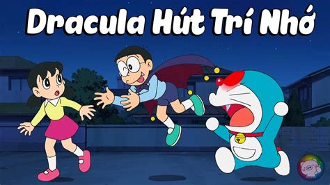 Review Phim Doraemon Tập 627 Dracula Hút Trí Nhớ