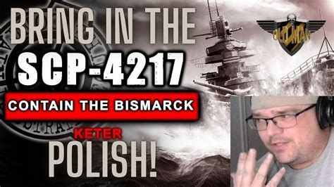 SCP 4217 Contain The Bismarck By Mr Illustrated Reaction YouTube