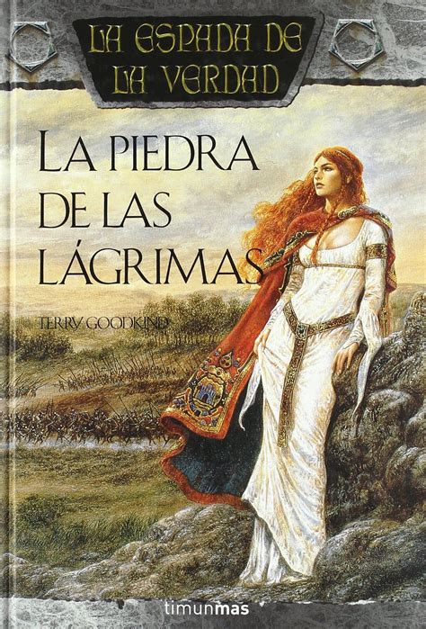 Es cierto nadie quiere saber el final sin haberlo leido y vivir sus propias aventuras y digo que yo tambien amo a peeta y sobre. Descarga La piedra de las lágrimas (Terry Goodkind ...