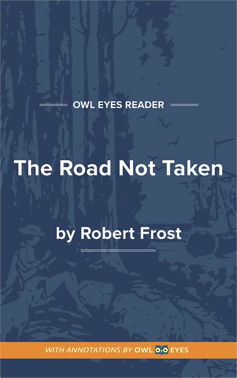Literary Devices In The Road Not Taken Owl Eyes