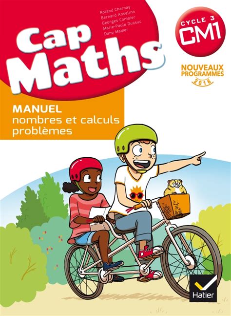 Mathematics for liberal arts majors. CAP Maths CM1 Éd. 2017 - Livre élève Nombres et calculs ...
