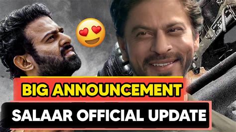 Salaar Big Announcement Salaar Update Salaar Release Date Prabhas Hot