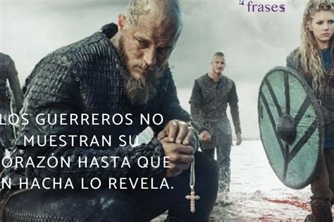 39 Frases De Ragnar Lothbrok Las Mejores Citas Del Legendario Guerrero