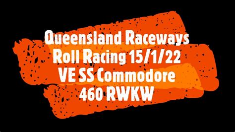 Queensland Raceways Roll Racing 15122
