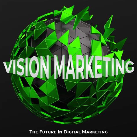 Vision Marketing 301