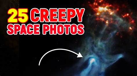 25 Creepy Space Photos Youtube
