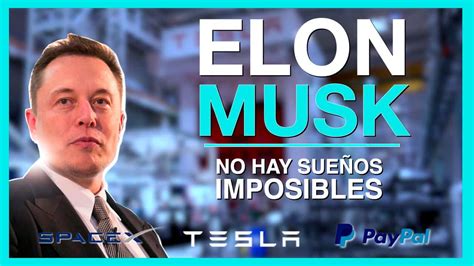 Elon Musk Biografía Del Fundador De Tesla Instituto Emprende