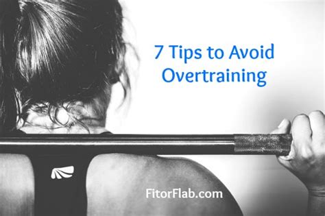 7 Tips To Avoid Overtraining