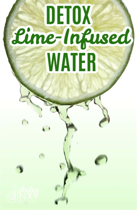 Detox Lime Infused Water Thrifty Jinxy