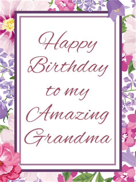 Perhaps the card you purchased uses the word grandma or grandmother in it, as in, birthday wishes for you, grandma. but, let's say that you call her grandma kate, gran, bubbe, nana, granny, oma, or mamaw. To My Amazing Grandma - Happy Birthday Card | Birthday ...