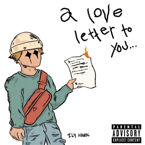 A Love Letter To You Album By Ilyhavoc Spotify