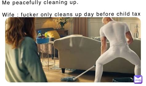 Me Peacefully Cleaning Up Wife Fucker Only Cleans Up Day Before