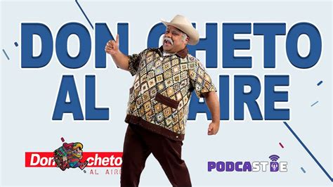 Podcast De Don Cheto Al Aire Jueves 1 Septiembre 2022 2022