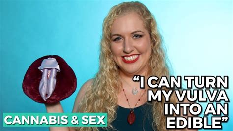 cannabis and sex she can teach you how to have your best sex ever while high youtube