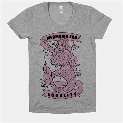 Mermaids For Equality T Shirts Lookhuman T Shirt Sweatshirts