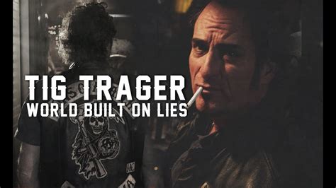 Tig Trager A World Built On Lies Youtube