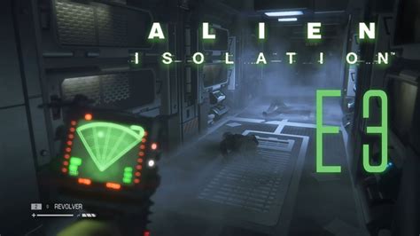 Alien Isolation E3 Lost Dialogue Youtube