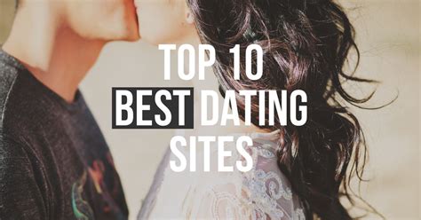 here s a rundown of the best dating sites for men right now tried tested and proven to work