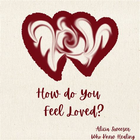 How Do You Feel Loved