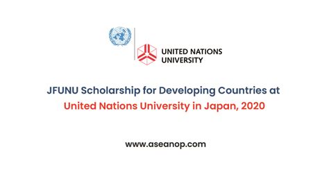 Jfunu Scholarship For Developing Countries At United Nations University