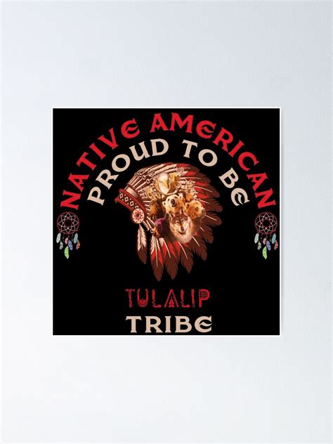 Native American Proud To Be Tulalip Tribe Poster For Sale By