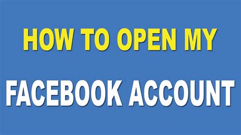 How To Open My Facebook Account Create An Account On Facebook Youtube