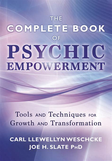 Read The Complete Book Of Psychic Empowerment Online By Carl Llewellyn