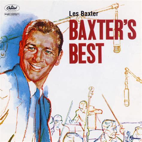 Les Baxter Baxters Best Iheart