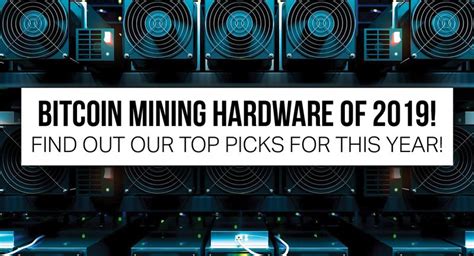 The top bitcoin miners on the market today are What is the Best Bitcoin Mining Hardware of 2019? - MiningStore