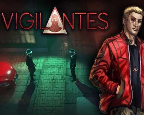 Vigilantes Pc Game Free Download