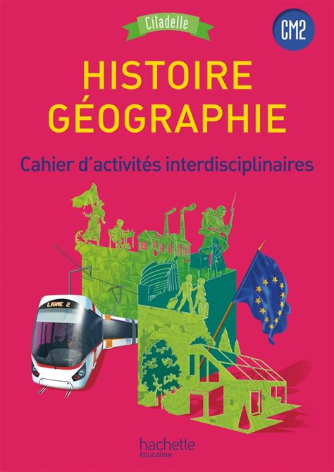 Histoire Géographie Cm2 Collection Citadelle Cahier Dactivités