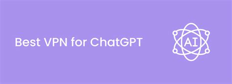 Best Chatgpt Vpns In Techlapse