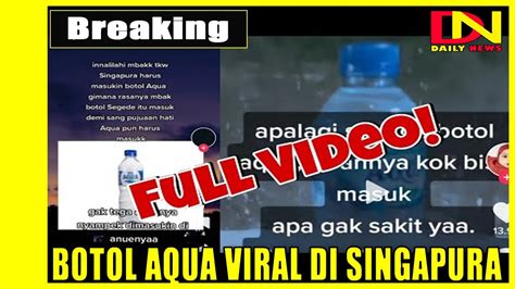 Botol Aqua Viral Di Singapura Viral Tiktok Botol Aqua Viral Di