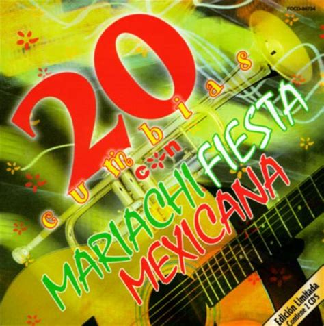 Mariachi Fiesta Mexicana 20 Cumbias Mundo Musical