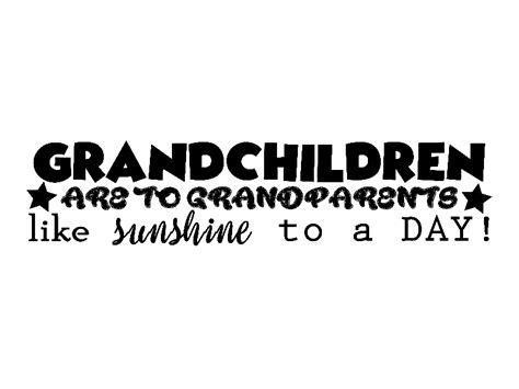 Grandchildren Quotes 12 Grandkid Quotes  Or Svg