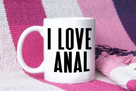 I Love Anal Butt Mug Cup Art Gift Sex LGBT Gay Lesbian Wife Etsy