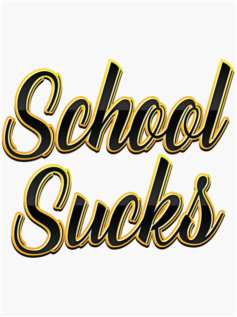 School Sucks Funny Cartoon Typography Sticker For Sale By