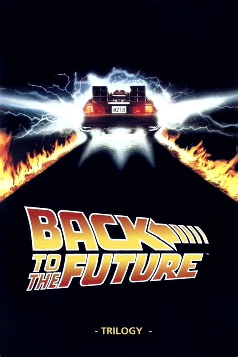Back To The Future Collection Posters — The Movie Database Tmdb