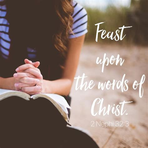 Feast Upon The Words Of Christ 2 Nephi 323 Church