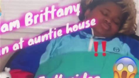 Ili Dam Brittany Staying At Auntie House Youtube
