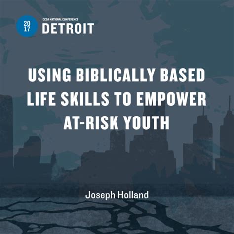 Using Biblically Based Life Skills To Empower At Risk Youth Christian