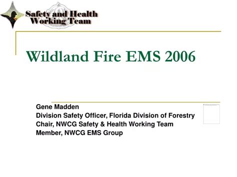 Ppt Wildland Fire Ems 2006 Powerpoint Presentation Free Download