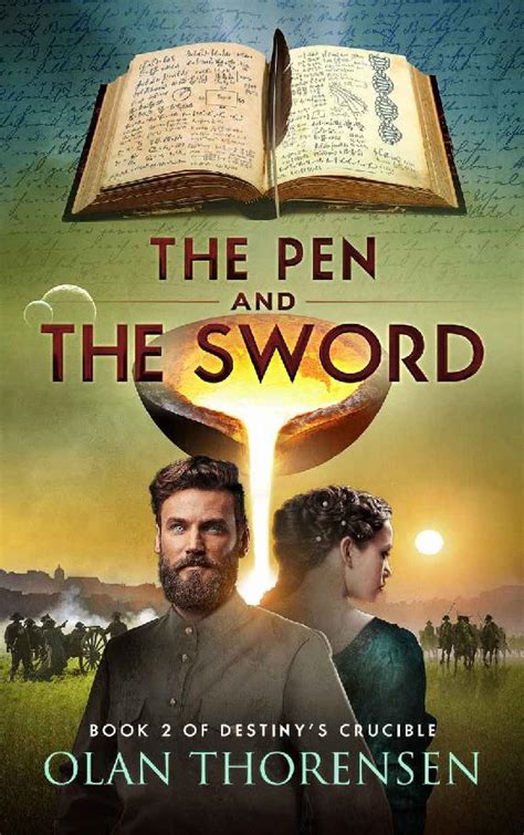 The Pen And The Sword Destinys Crucible Book 2 Read Online Free Book